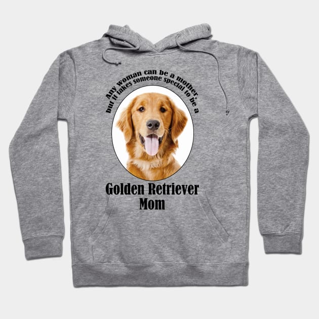 Golden Retriever Mom Hoodie by You Had Me At Woof